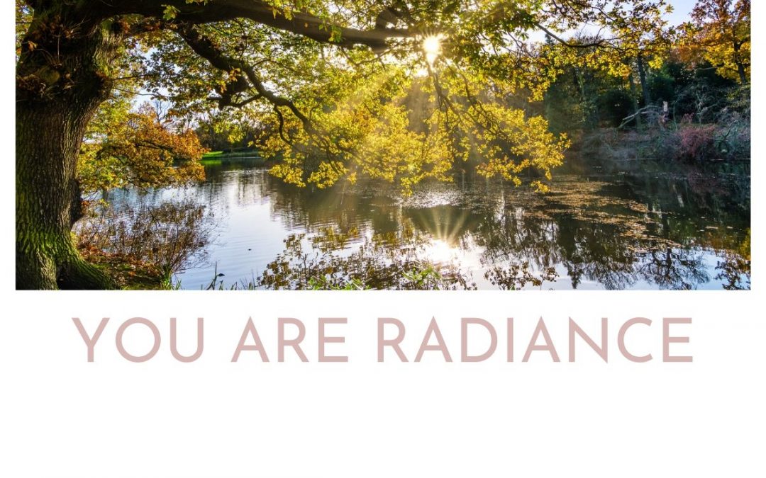 You are Radiance